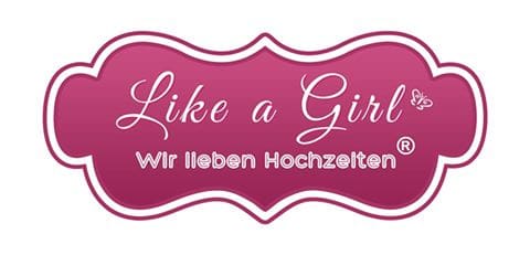 Like a Girl - wir lieben Hochzeiten